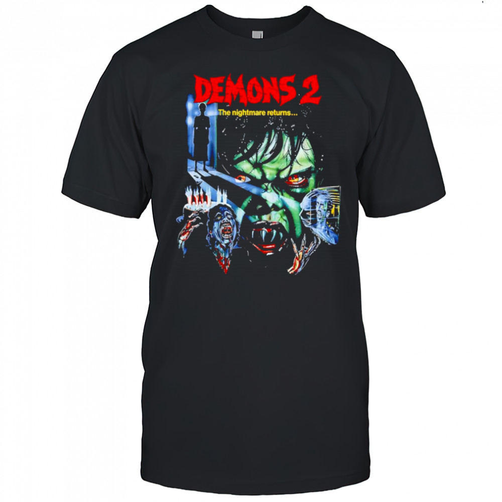 Demons 2 the nightmare returns shirt
