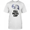 Detroit’s Full Metal Cop T-Shirt