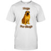 Dog Hugs For Slugs shirt