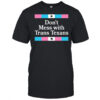 Don’t Mess With Trans Texans T-Shirt