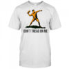 Don’t tread on me Sandwich Guy DC shirt