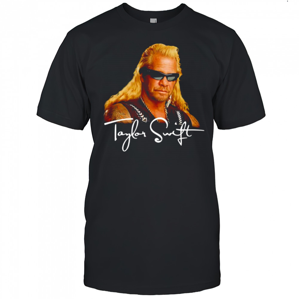 Duane Chapman Taylor shirt