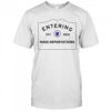 Entering mass deportations 2025 shirt