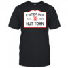 Entering Nut Town 2025 shirt