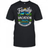 Family Vacation 2025 Matching Family Summer Vacation Beach shirt