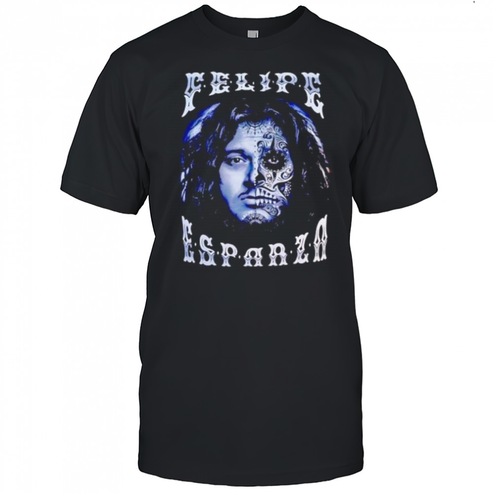 Felipe Esparza Mexican comedian classic shirt