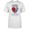 Forever A Houston Texans Win Or Lose Heart Nfl Yesterday Today Tomorrow Forever No Matter What 2025 Shirt