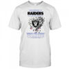 Forever a Oakland Raiders win or lose yesterday today tomorrow forever no matter what shirt