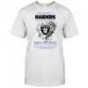 Forever a Oakland Raiders win or lose yesterday today tomorrow forever no matter what shirt