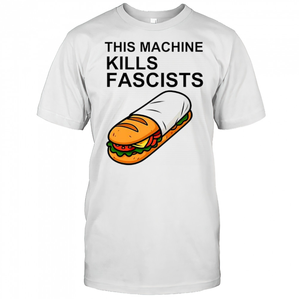 Free DC sub sandwich This machine kills fascicsts shirt