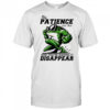 Frog my patience runs thin and you’re making it disappear shirt