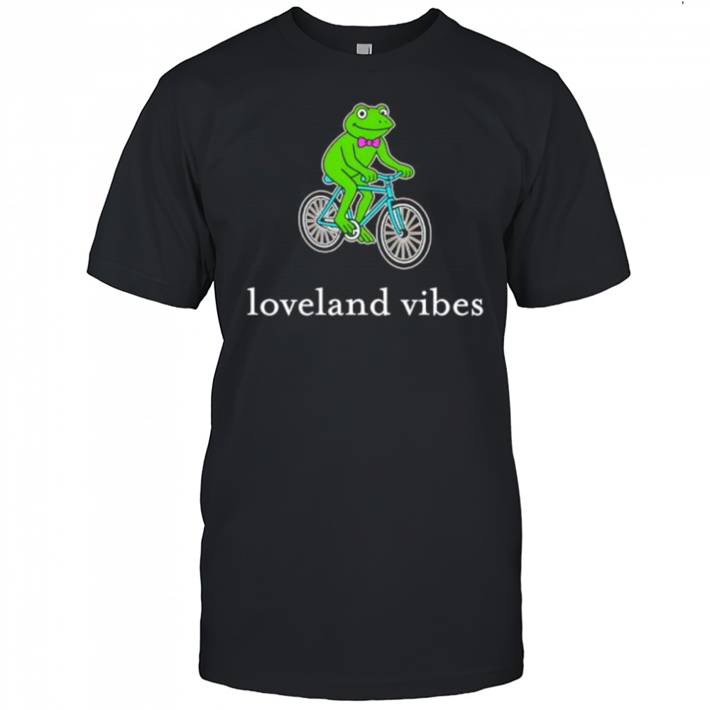 Frog ride a bike Loveland Vibes shirt