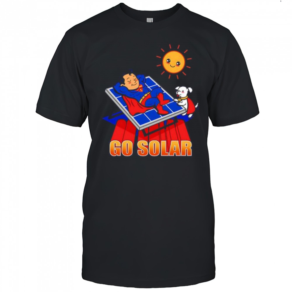 Go Solar Superman meme shirt