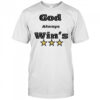 God Always Win 3 Star shirt