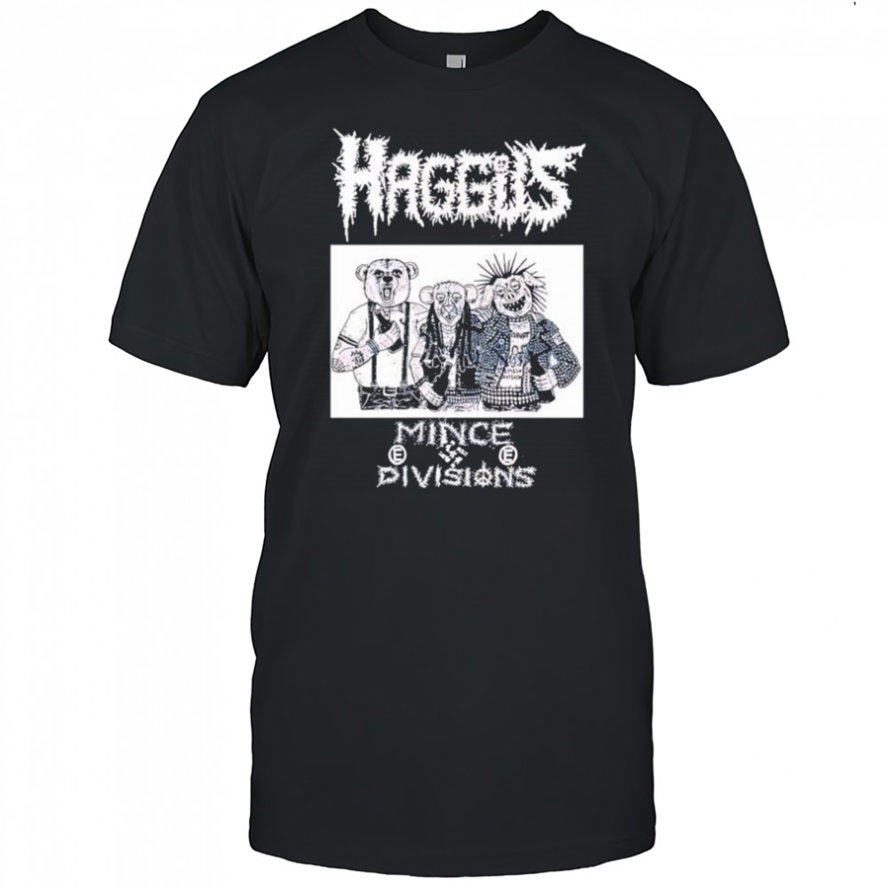 Haggus Mince Divisions shirt