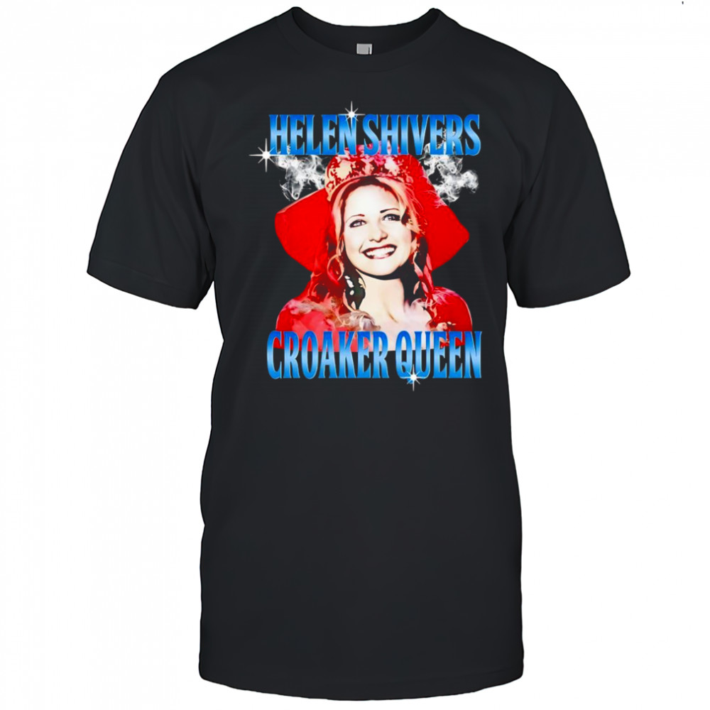 Helen Shivers croaker Queen shirt