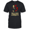 Hell Has Lobbyists shirt