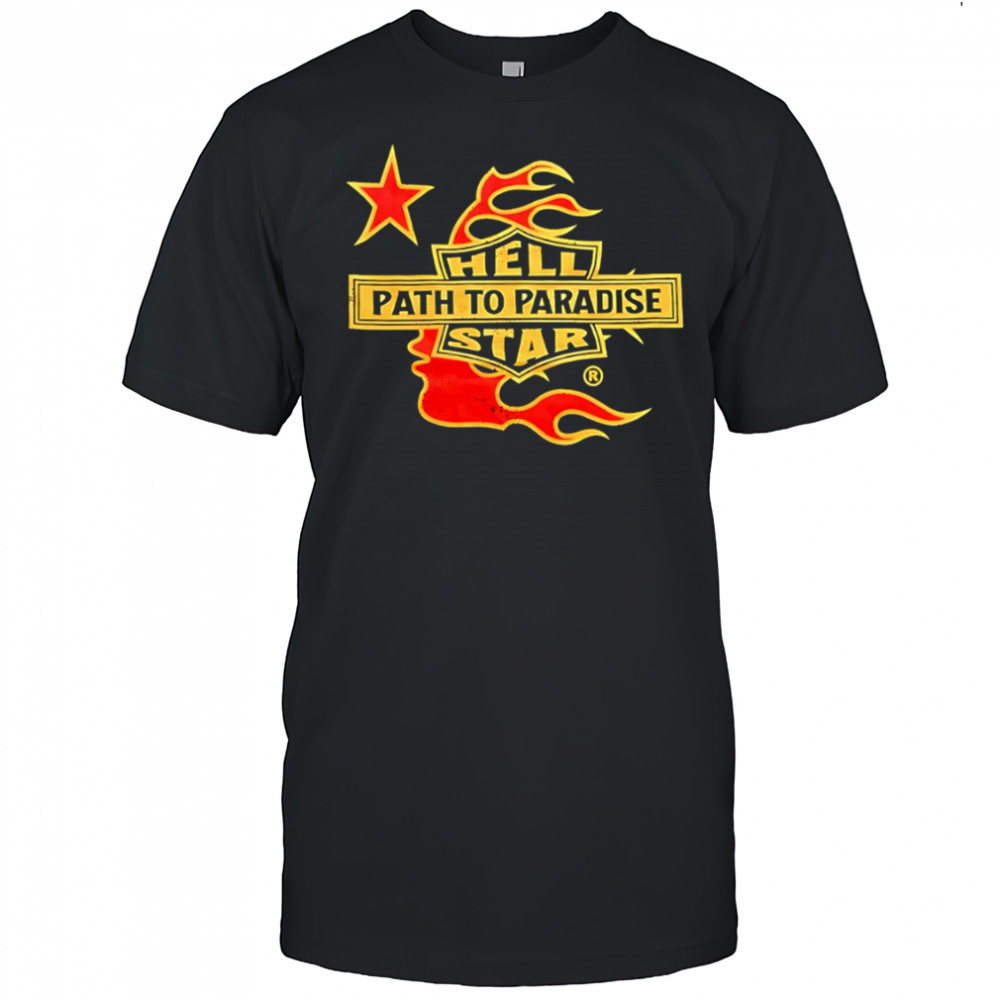 Hell path to paradise star shirt