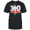 Here for the kyle schwarber philadelphia phillies 300 home runs shirt