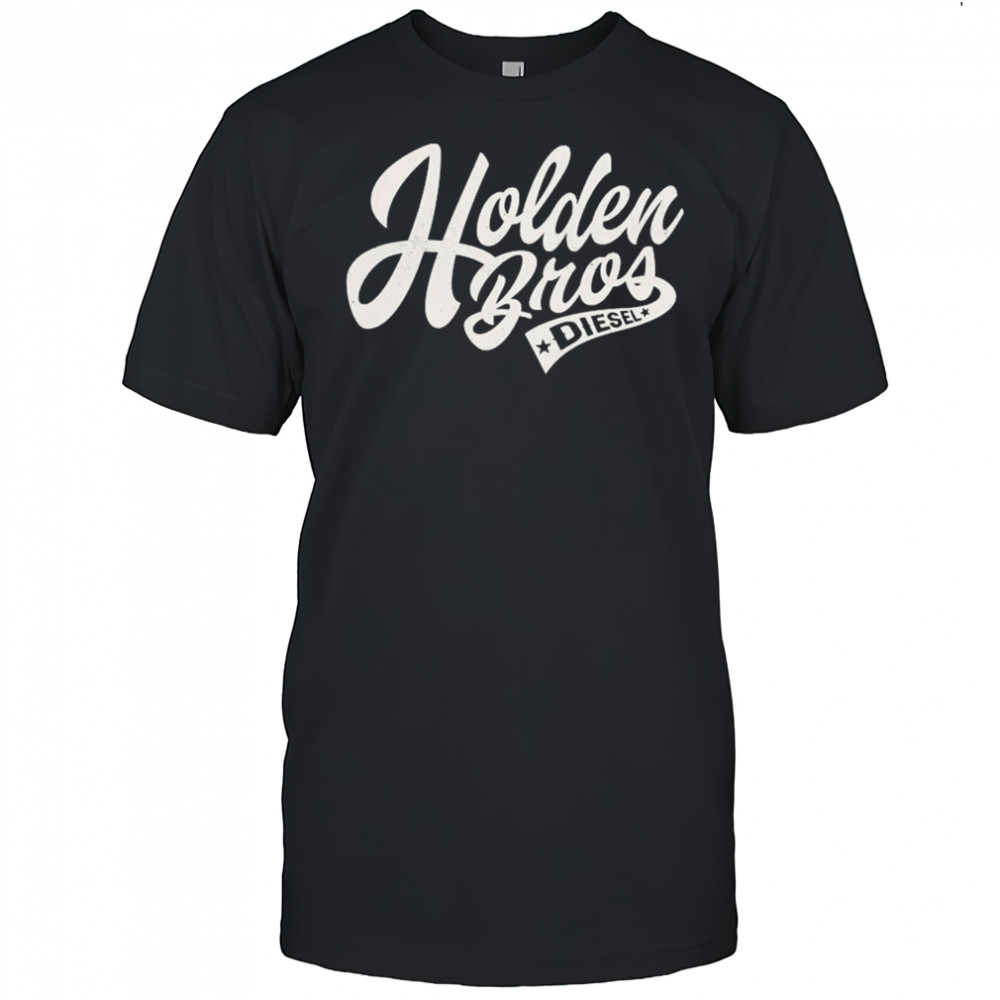 Holden Bro’s Diesel T-Shirts