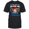 Horror characters you can’t scare me I work at Albertsons shirt