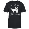 I am shitting shirt