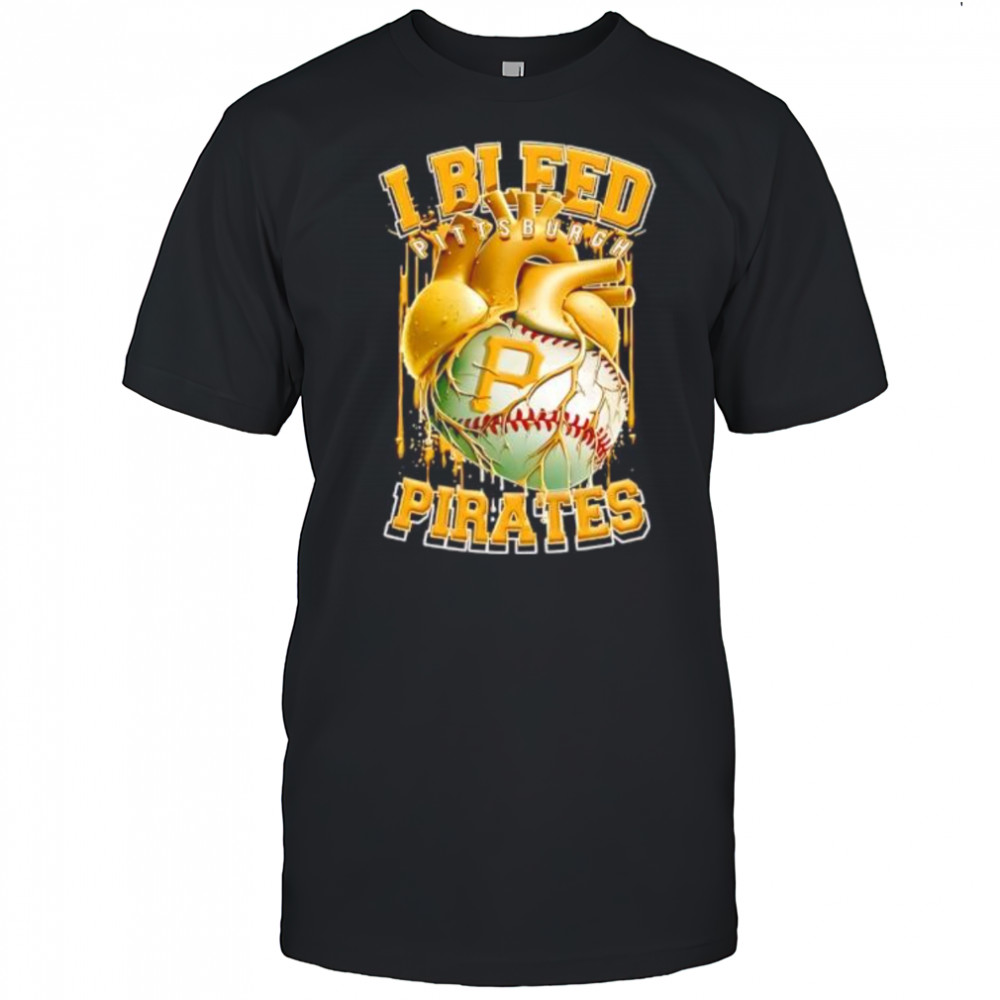 I Bleed Pittsburgh Pirates shirt