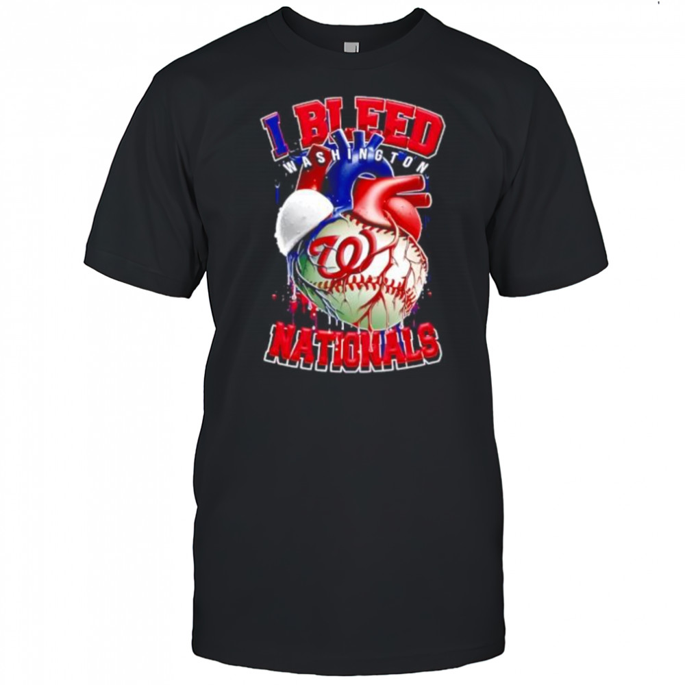 I Bleed Washington Nationals shirt