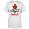 I Fell Out Of Limerence At Arby’s T-Shirt