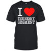 I Heart The Heavy Segment shirt