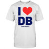 I Love DB Dad Bods T-Shirt