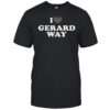 I Love Gerard Way shirt
