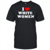 I Love White Women Kevin Durant shirt