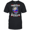 I may live in Connecticut but I’m a Buffalo Bills fan forever shirt