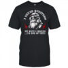I Never Question My Wife’s Choices I’m One Of Them Monkey shirt