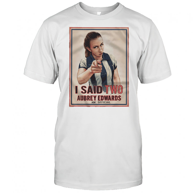 I saw two Aubrey Edwards shirt