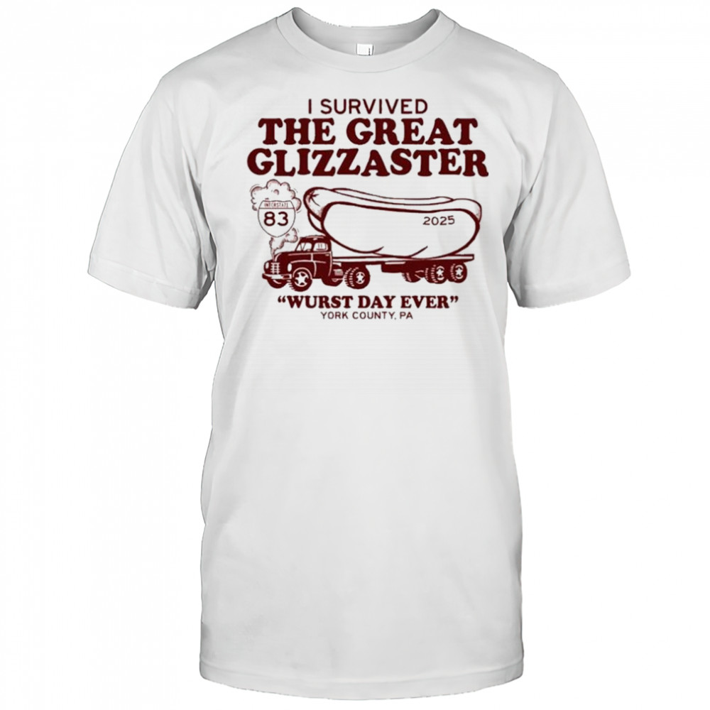 I Survived The Great Glizzaster York County, PA T-Shirt