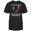 I Went To Alaska Got Was This Photo Trump Putin T-Shirt