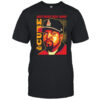 Ice Cube Crazy Motha Fucka Named shirt