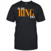 In My Ring Era T-shirt