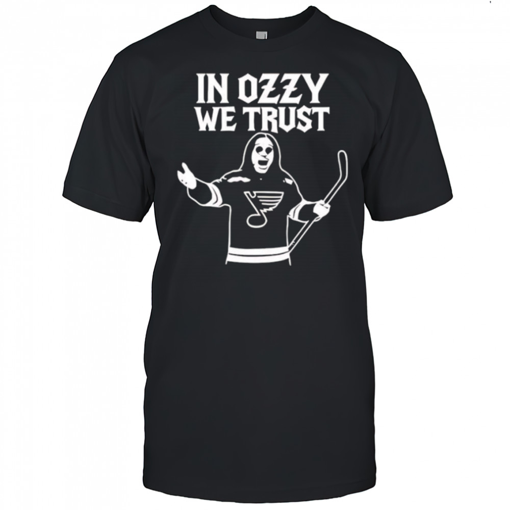 In Ozzy we trust shirt