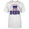It’s a bad day to be a cold American Beer shirt
