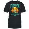 It’s Fine I’m Fine Everything’s Fine smile shirt