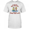 It’s not how deep you fish it’s how you wiggle your worm shirt