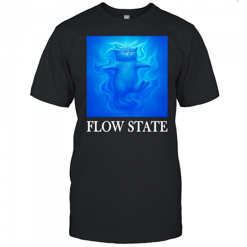 Jesse cat flow state shirt