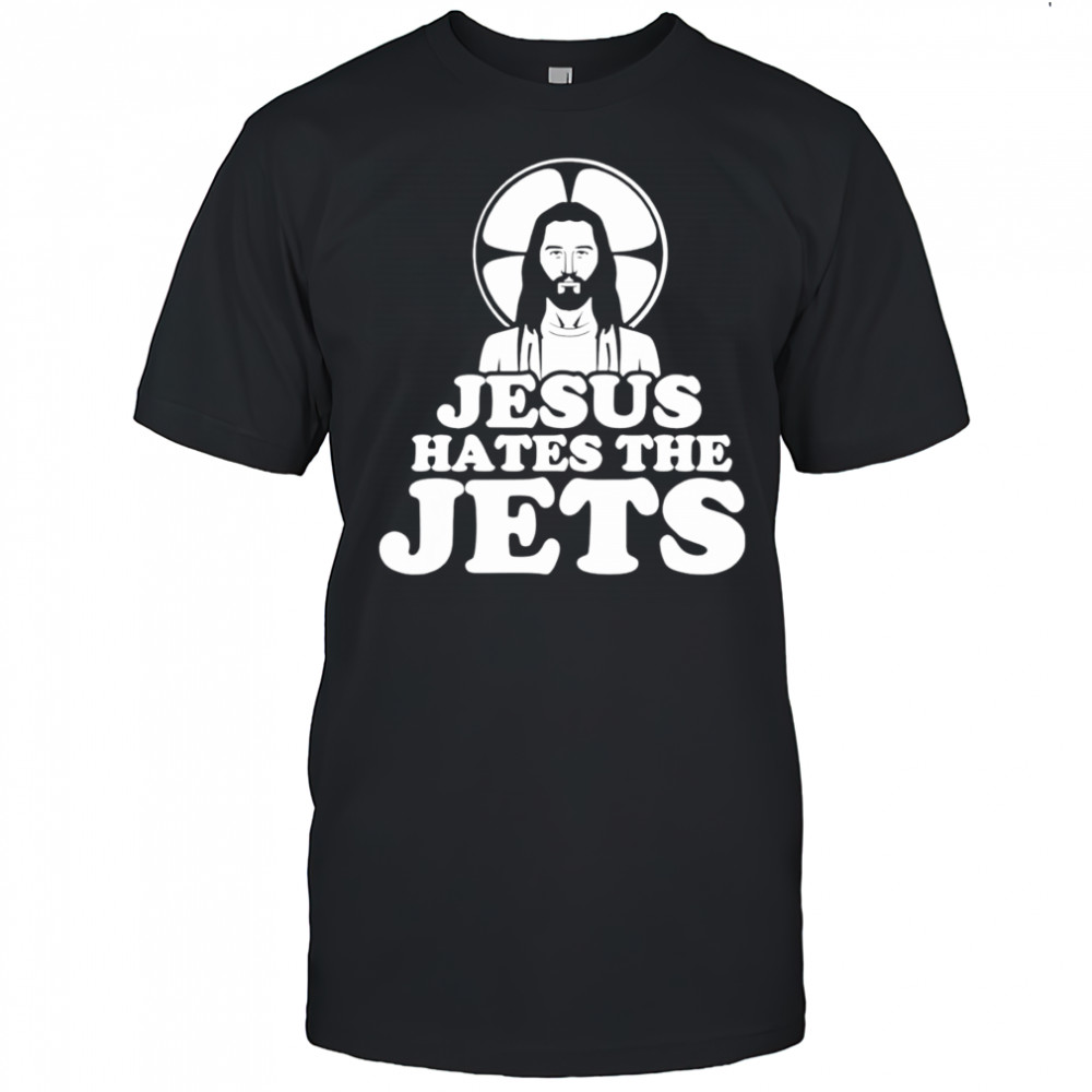Jesus hates the Jets shirt