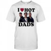 Jonas Brothers I Love Hot Dads shirt