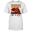 Kansas City Chiefs The Bears Still Suck Chicago Bears T shirts