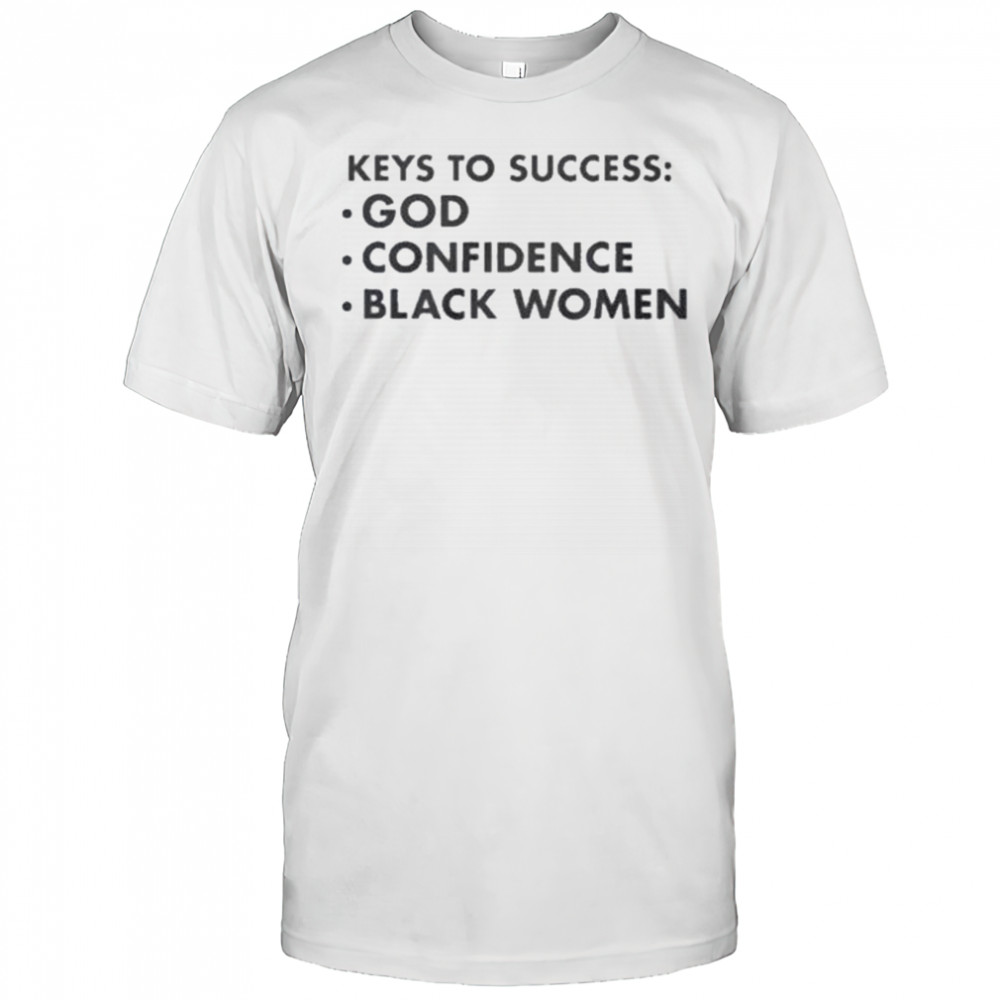 Keys To Success God Confidence Black Women T-Shirt