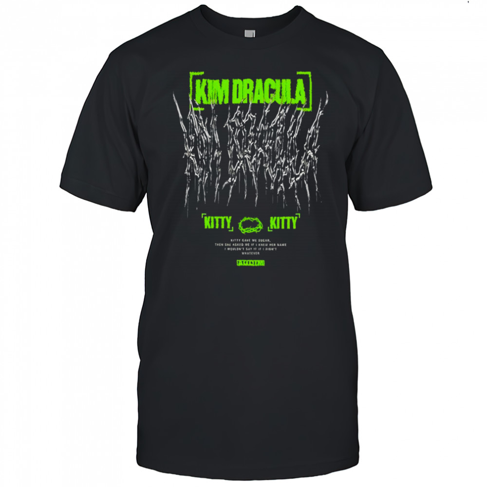 Kim Dracula Kitty Kitty T-shirt